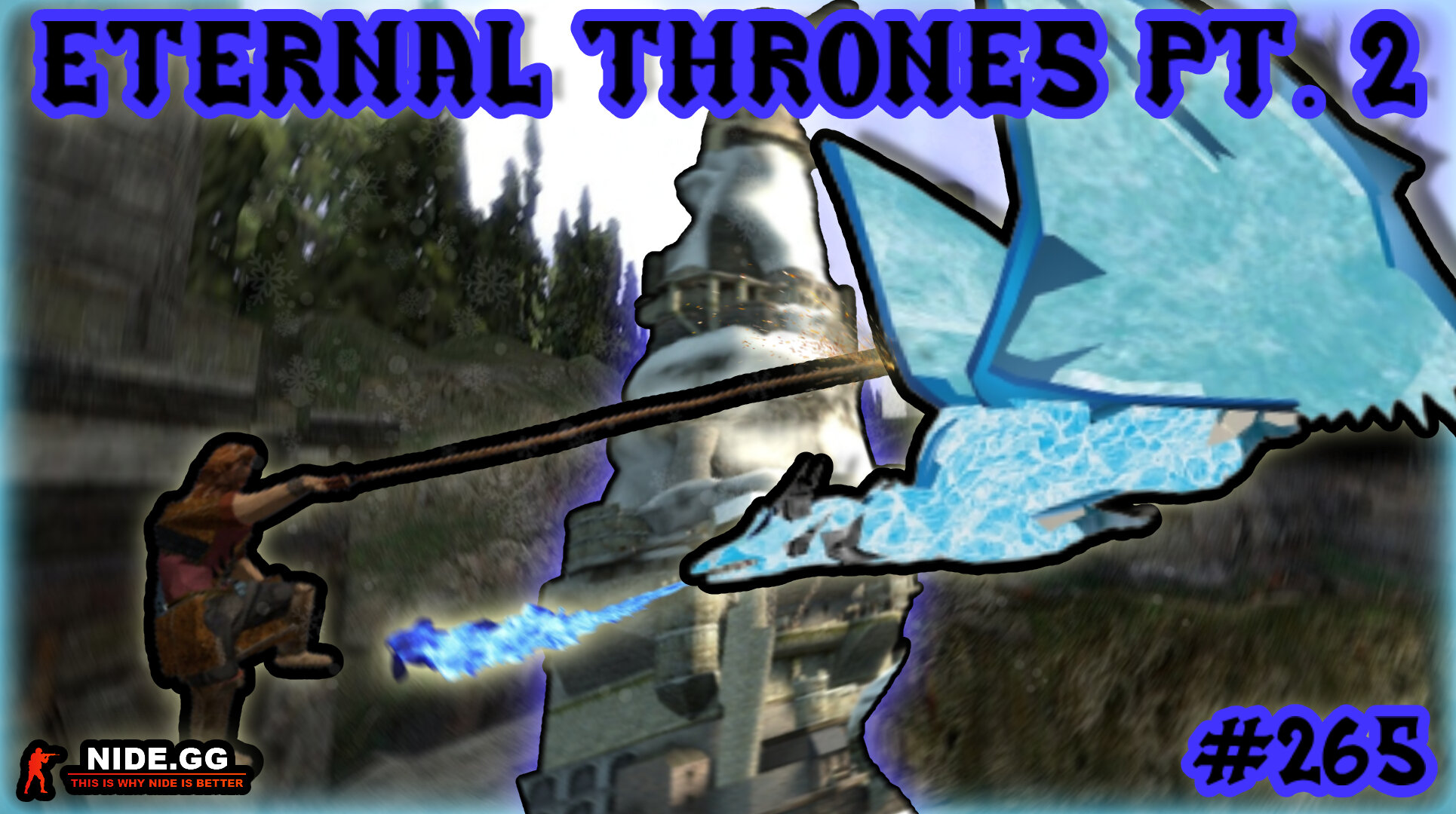 More information about "CS:S Zombie Escape Event #265 - Eternal thrones Part 2"
