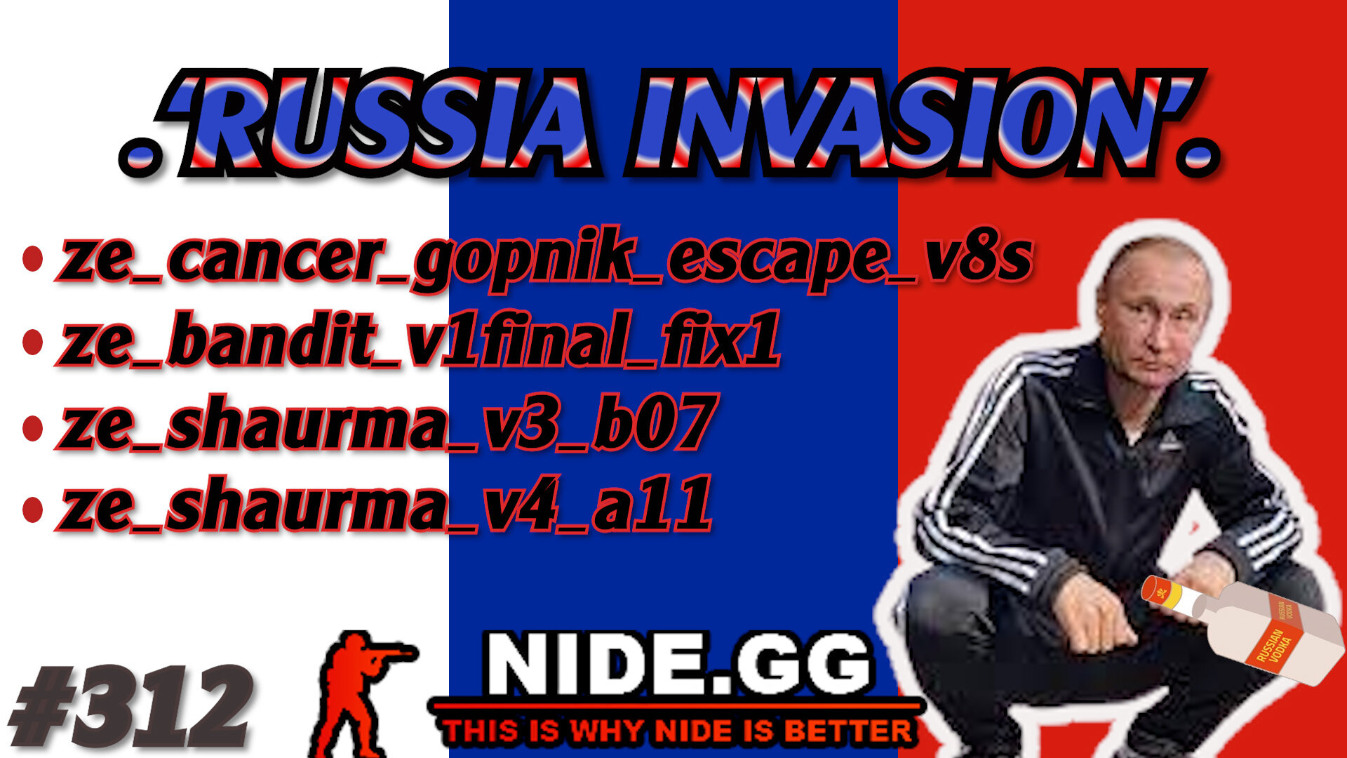 More information about " CS:S Zombie Escape Event #312 - Russia Invasion."